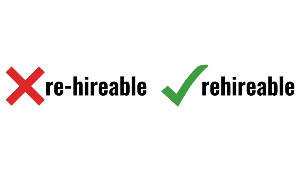 rehireable or rehirable