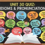 unit 30 quiz idioms and pronunciation